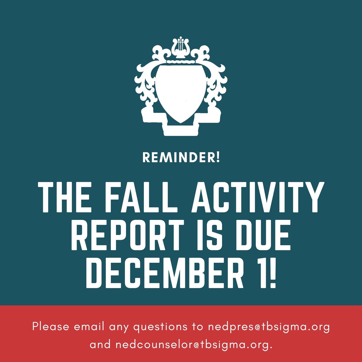Reminder that the Fall Activity Report deadline is fast approaching! The FAR is due December 1. Please email nedpres@tbsigma.org and nedcounselor@tbsigma.org if you have any questions!