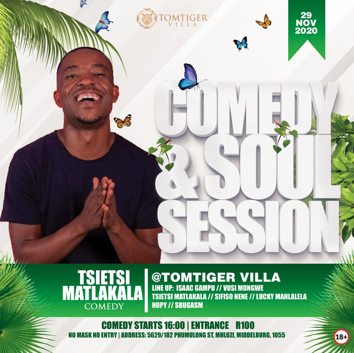 TsietsiRubbish's tweet photo. Next Weekend,
Sunday 29 November #ComedyAndSoulSession #TomTiger Middelburg
#standupcomedian https://t.co/Ijv9oQmq2u