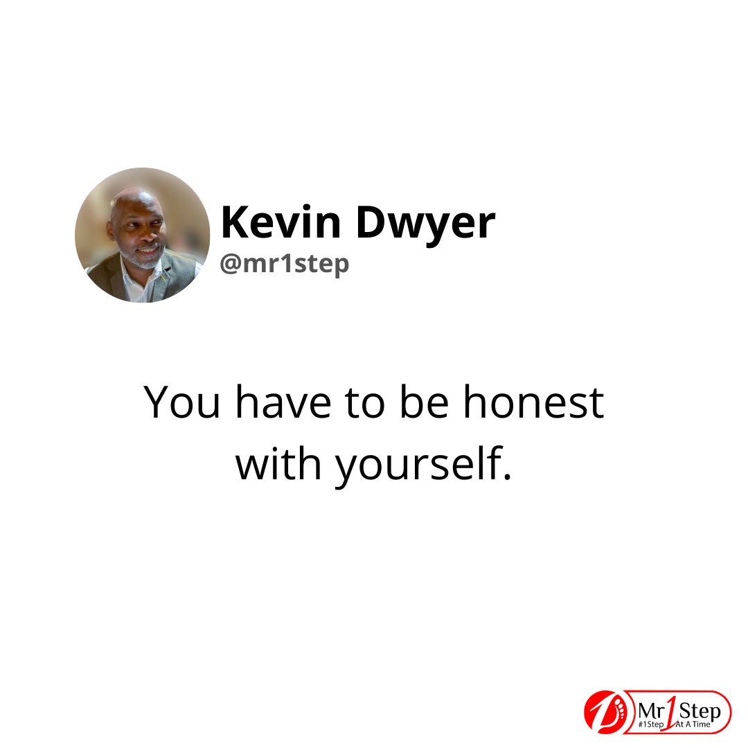 Mr1Step's tweet photo. You've just got to be honest with yourself and decide where you're at and where you want to be.

#Mr1Step #quoteoftheday #entrepreneurship #TransformationalCoach https://t.co/htjHuSKlkZ