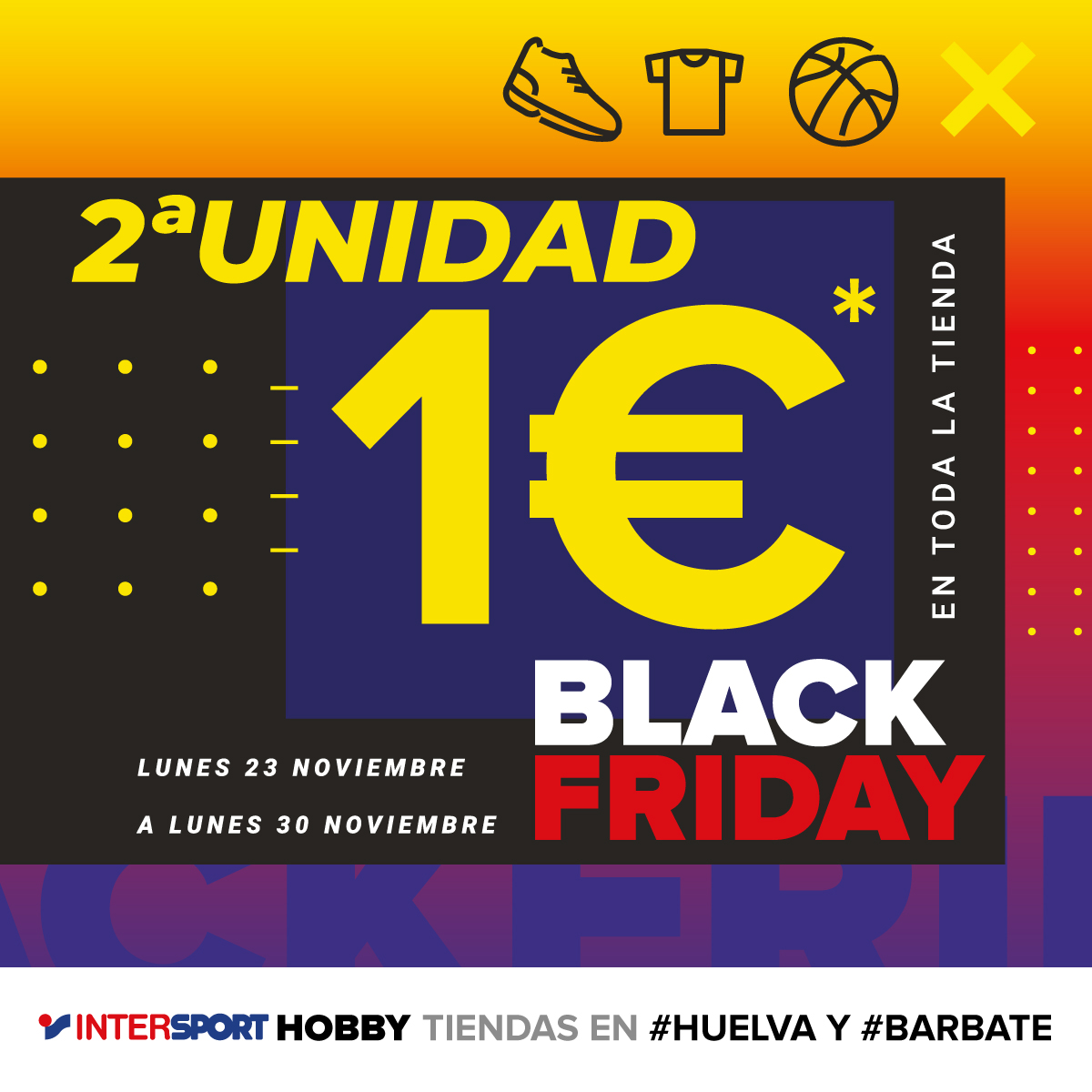 DeportesHobby's tweet photo. ¡#BLACKFRIDAY! 🖤  Por la compra de dos unidades, llévate la de menor importe por sólo 1€ 😱 😍⚡️
Disfruta de esta super #promoción en nuestras tiendas #Intersport de #Huelva y  #Barbate desde el lunes 23 al 30 del noviembre https://t.co/piCWoVMGlI