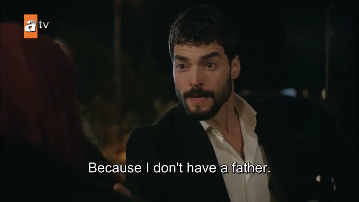 he’s feeling doubly fatherless I CANT STOP CRYING  #Hercai