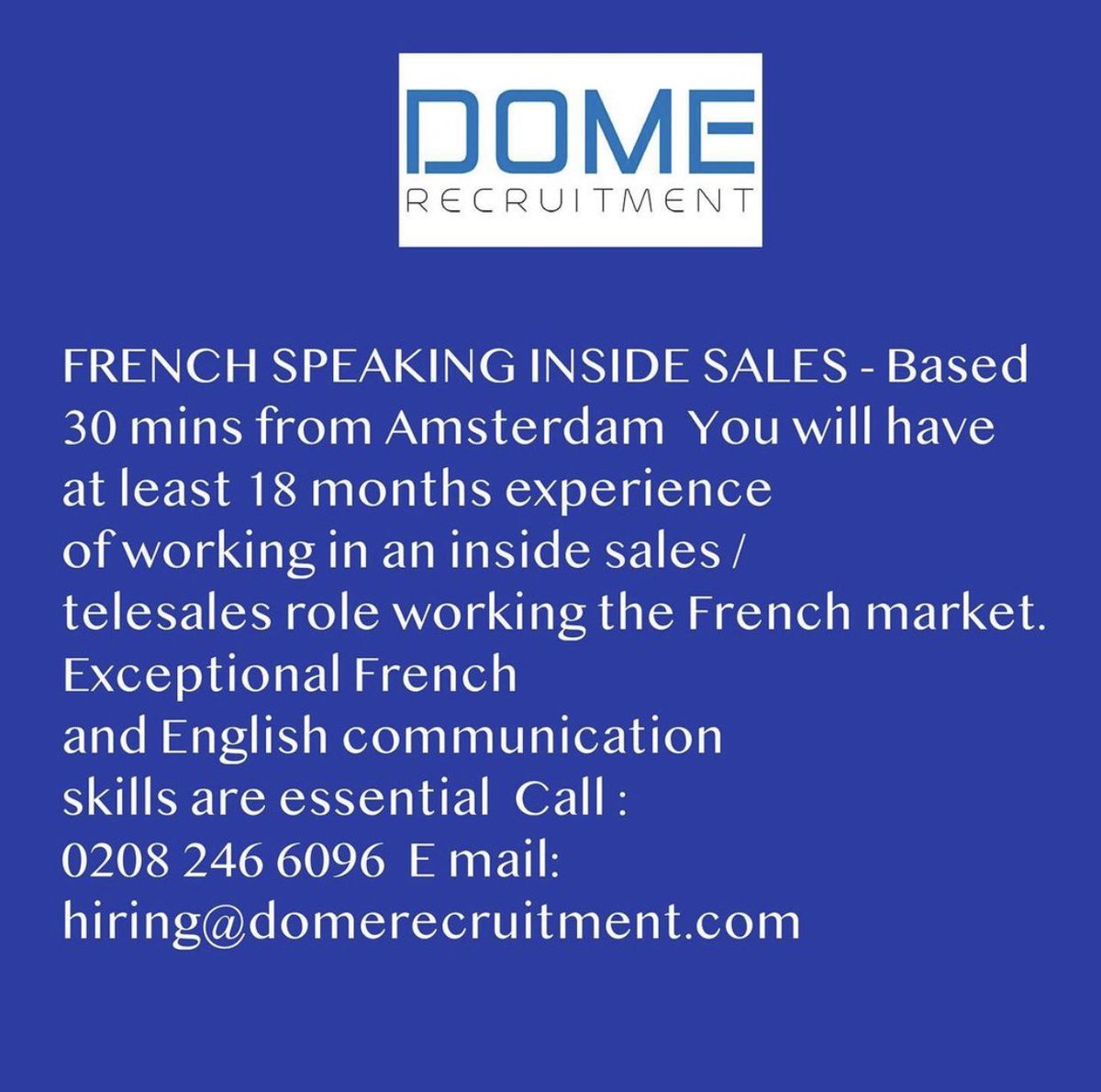 DomeRecruitment's tweet photo. One of our international clients is currently recruiting for exceptional French speakers to work in an inside sales capacity at their offices about 30 minutes outside of Amsterdam. If you are an exceptional French communicator and have experience of sales GET IN TOUCH ! #jobs https://t.co/jWfZeX1Hxb