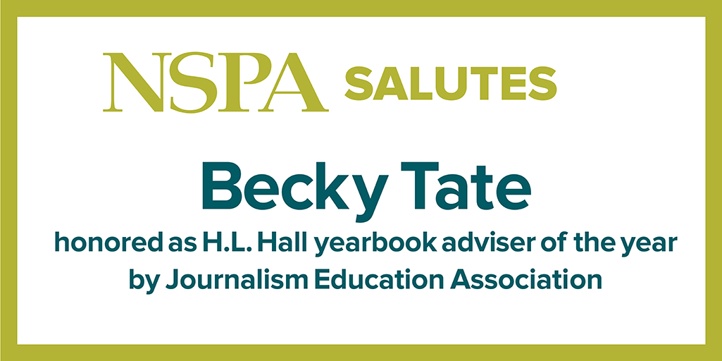 NSPA's tweet photo. CONGRATULATIONS to @NSPA board member Becky Tate @blucas2 — honored as @nationalJEA H.L. Hall yearbook adviser of the year! https://t.co/2jhhDi47Vc