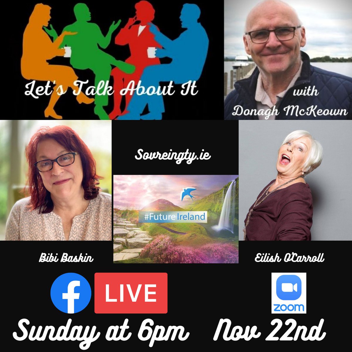 DonaghMcKeown's tweet photo. Do join me for another @Letstalkabouti8 #zoom #FacebookLive 6pm GMT with @EilishOCarroll  @BibiBaskin &amp; @SovereigntyIre3 Spread the word! @IrishMindfulnss https://t.co/FdM4JNGw7r