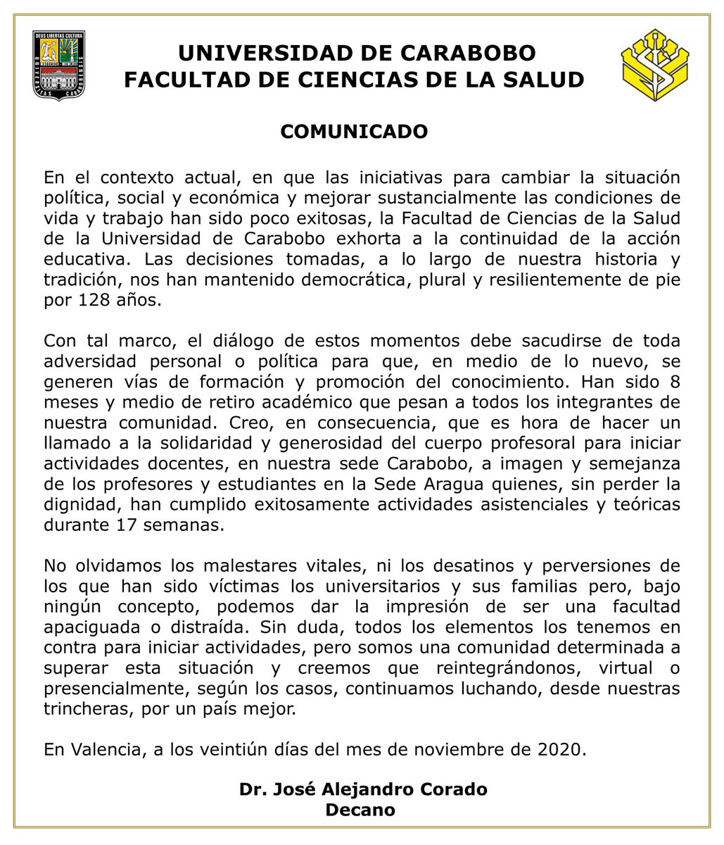 Se hace un llamado a la solidaridad y generosidad del cuerpo profesoral para iniciar actividades docentes en nuestra sede Carabobo, como comunidad determinada a superar la situación actual y continuar luchando, desde nuestras trincheras, por un país mejor.