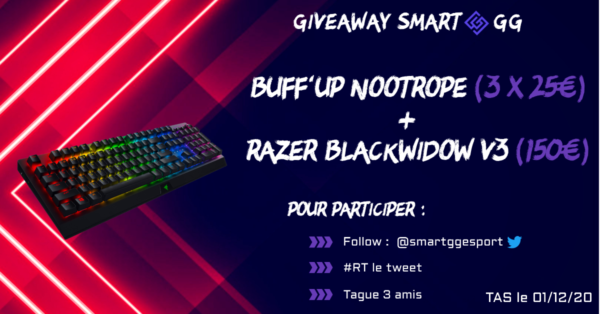 smartggesport's tweet image. Hello Smart Gamers,

C'est noël avant l'heure !🎅

Profitez de ce méga #giveaway pour tester Buff'Up Nootrope🚀(x3) et de gagner un Razer BlackWidow V3 🔥

Pour participer :

📍 Follow: @smartggesport
📍 #RT
📍 Tag 3 Amis

TAS des 4 gagnants le 01/12/20
#GLHF