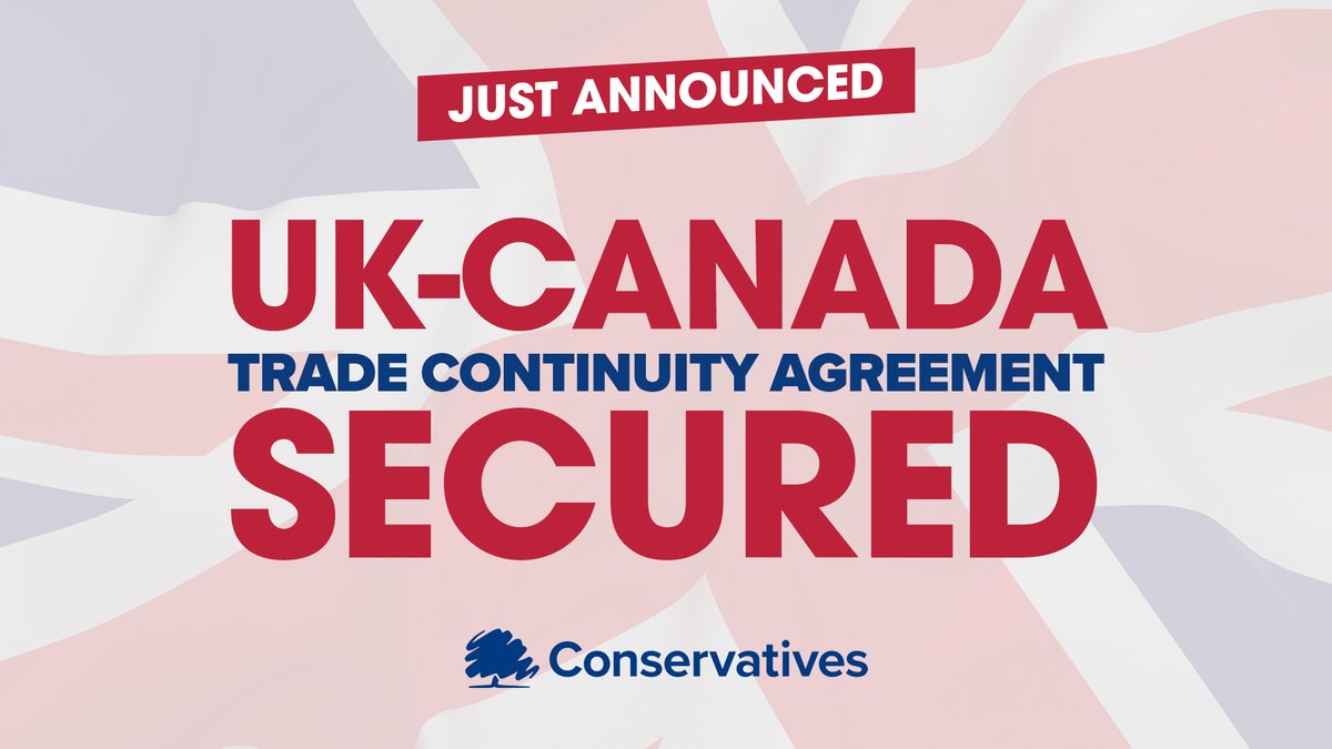 🇬🇧🤝🇨🇦 We have secured a Trade Continuity Agreement with Canada. This will bring certainty for businesses and opportunities for both our people.