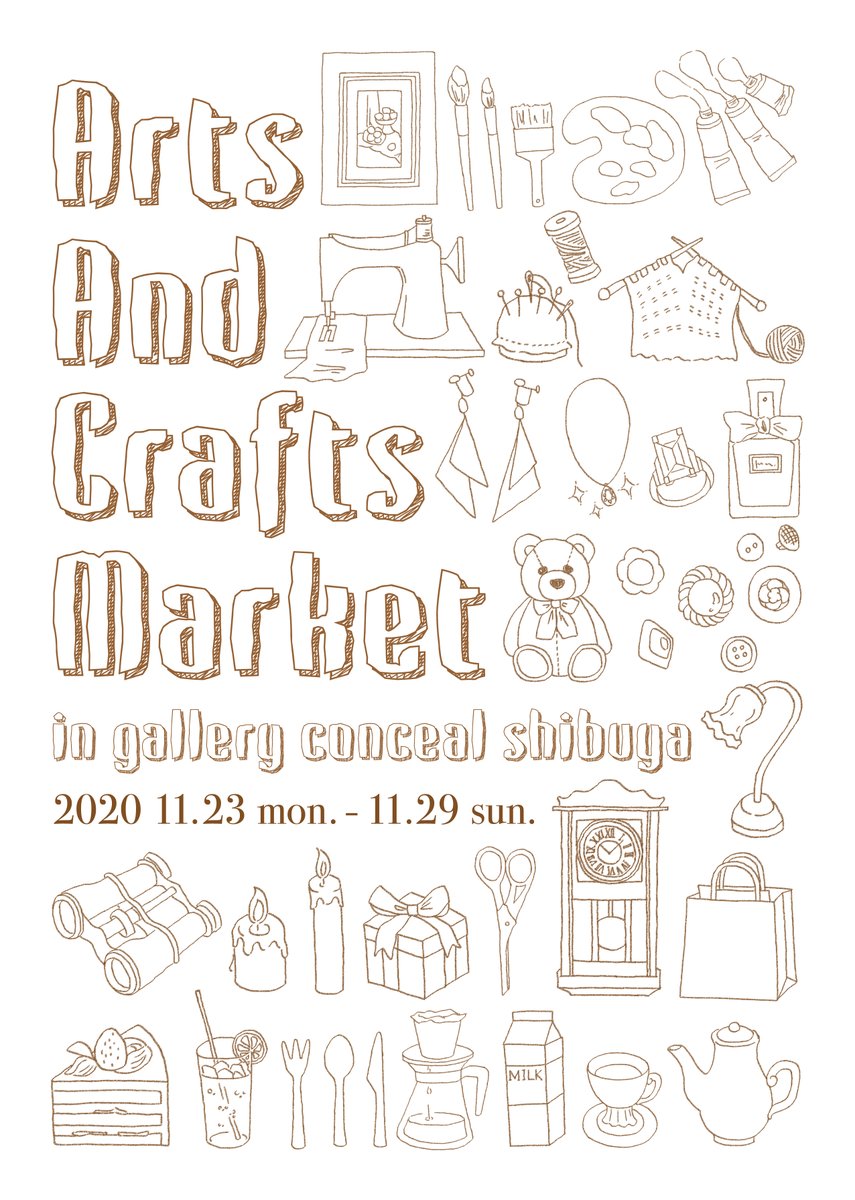 【お知らせ 再掲載】
時間を記載し忘れたので再掲載します?
展示販売会『Arts And Crafts Market』 に出展致します。
よろしくお願いします～?

会期:2020年11月23日(月)17:00開場 
11月29日(日)17:00終了
平日11:00-20:00  土日祝11:00-23:00 