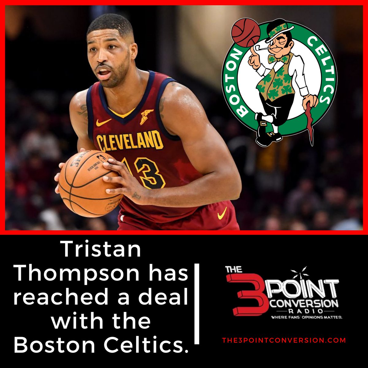 The 3 Point Conversion's tweet - "Tristan Thompson has reached a deal with the Boston Celtics on a two-year, $19 million deal. #NBA | #NBAFreeAgency | #Celtics | #3ptcnvrsn | #NBATwitter " - Trendsmap