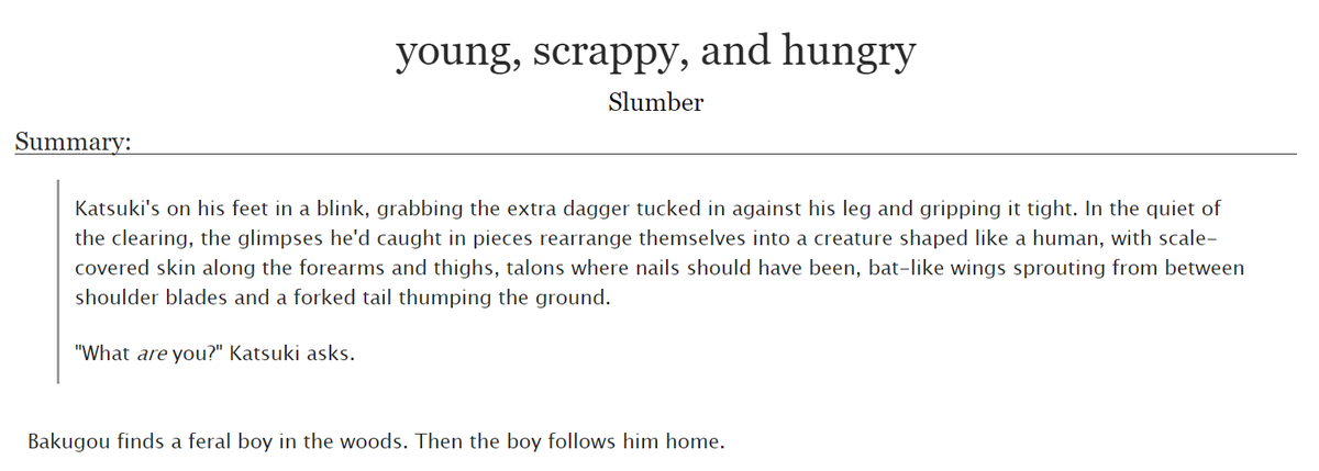 young, scrappy, and hungry by  @slumberish- rated T, 6k, complete- dragon!kiri, kid krbk growing up over the years and there's a cool battle scene at the end. It’s honestly such a cute fic https://archiveofourown.org/works/23451118 