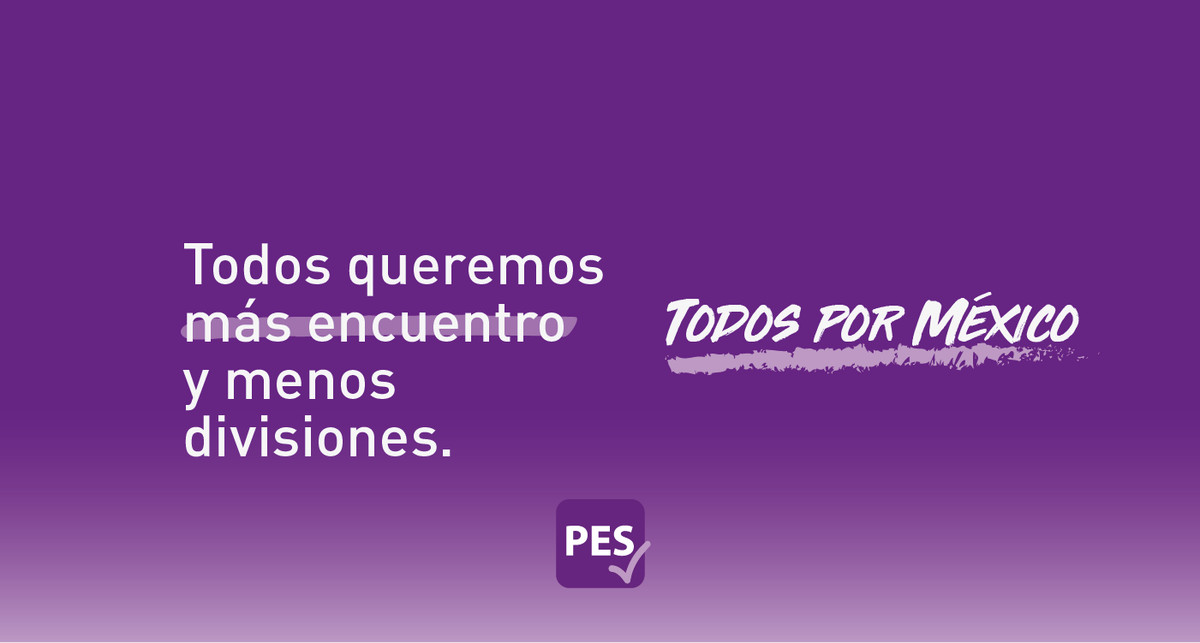 Más encuentro, menos divisiones. #PES