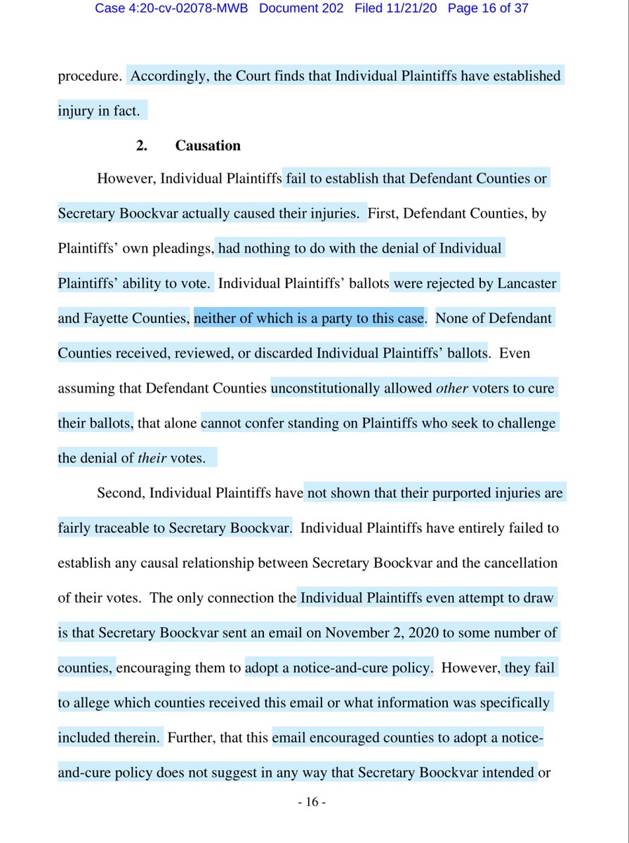 Court found they met the standing threshold BUT failed to link tp Defendant’s actionscausationRedressabilityProhibiting certification of the election results would not reinstate the Individual Plaintiffs’ right to vote-simply deny more > 6.8M people their right to vote