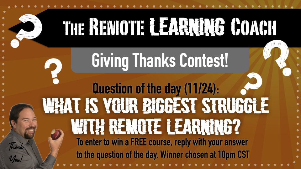 mrhooker's tweet photo. Here’s the 2nd question for the #GivingThanksContest - reply for a chance to win!
“What is your biggest struggle with remote learning?"
#RemoteLearningCoach https://t.co/YVzs9ZeBfI https://t.co/U8gbfGIl2C