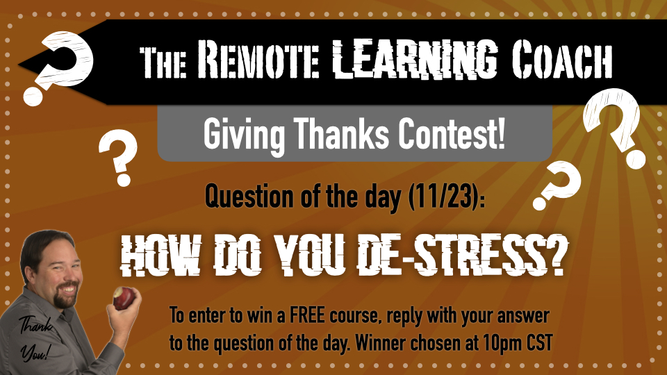 mrhooker's tweet photo. Here’s the first question for the #GivingThanksContest - reply for a chance to win!
“How do you de-stress?
#RemoteLearningCoach https://t.co/YVzs9YWZR8 https://t.co/Ox7ZnGRQST