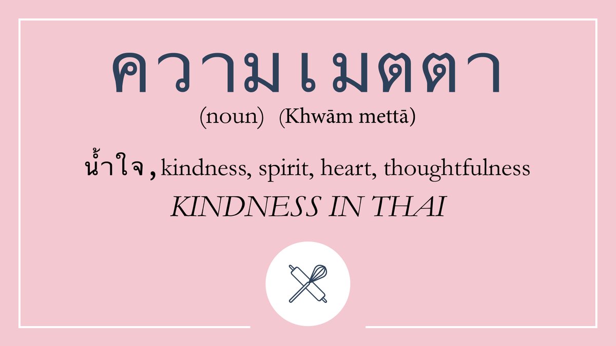 GoodBitchesBake's tweet photo. ✨Safe to say we are all about kindness at Good Bitches Baking, so today we thought we'd share how to say it in another language: Thai ✨ #kindnessmatters #kindnessisuniversal https://t.co/DrHQrhxaVG