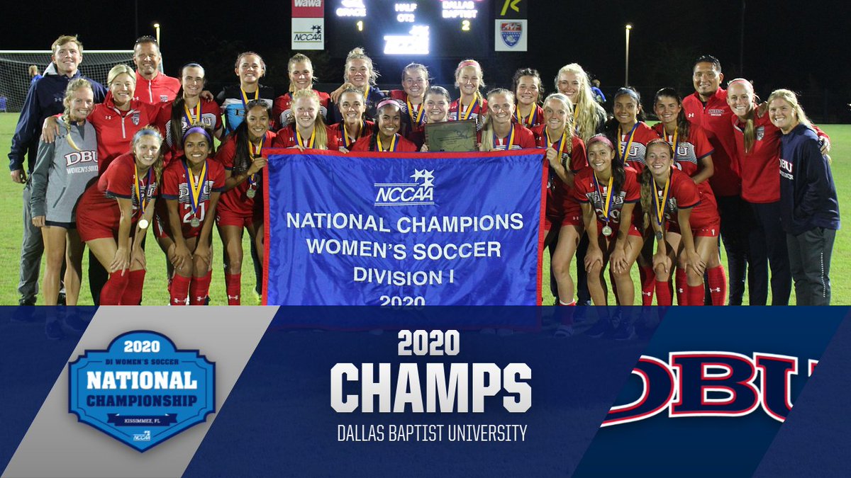 Dallas Baptist University Captures 2020 DI Women's #NCCAASoccer National Championship. ow.ly/CRqY50CreFB