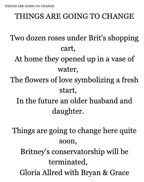 Robert believed, as he titled this poem, “Things Are Going To Change”  #FreeBritney