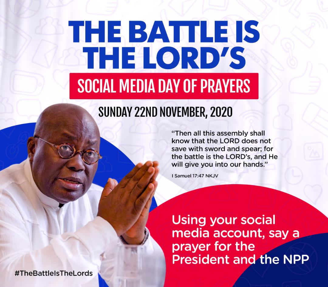 NAkufoAddo's tweet image. Today is a Social Media Day of Prayers. Use your social media account to say a short prayer for the President and the NPP for protection, wisdom, good health and victory. As we have always believed, the battle is the Lord’s.

#TheBattleIsTheLords