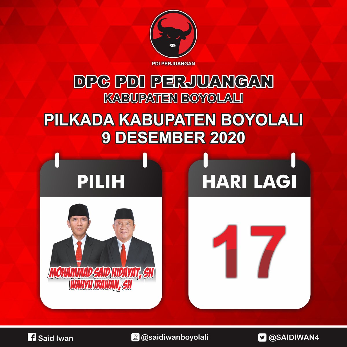 Kurang 17 hari Lagi menuju PiLkada Kabupaten BoyoLaLi 9 Desember 2020.
.
Ayok semangat datang ke TPS, cobLos MOHAMMAD SAID HIDAYAT, S.H. dan WAHYU IRAWAN, S.H.
.
Tetap patuhi ProtokoL Kesehatan ya.
.
#PilkadaSerentek2020
#PDIPerjuangan
#SolidBergerak