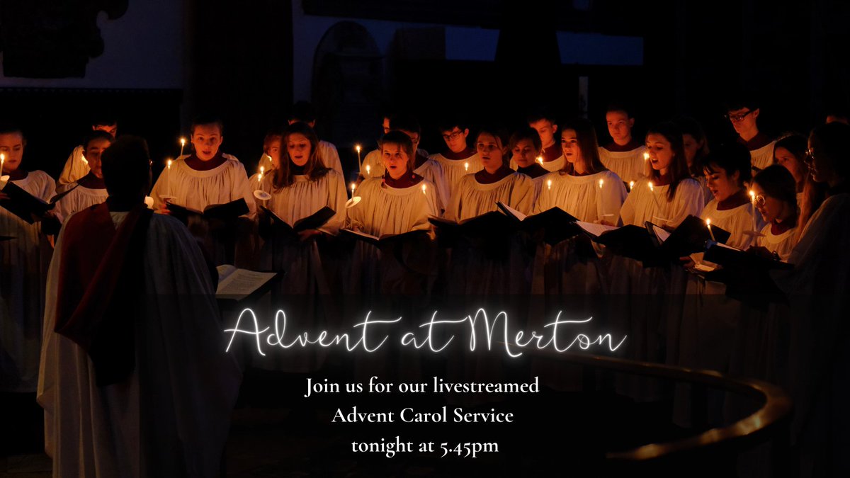 MertonCollChoir's tweet photo. This evening, we invite you to join us for a livestreamed service of Advent Carols. We will be live from the Merton College Chapel at 5.45pm, over on YouTube: https://t.co/uZ0FWF3cKx https://t.co/PD3EYj4qYv
