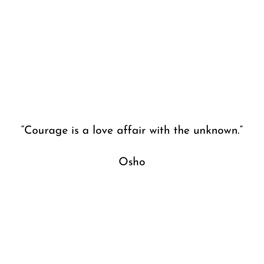 How would you define courage?
