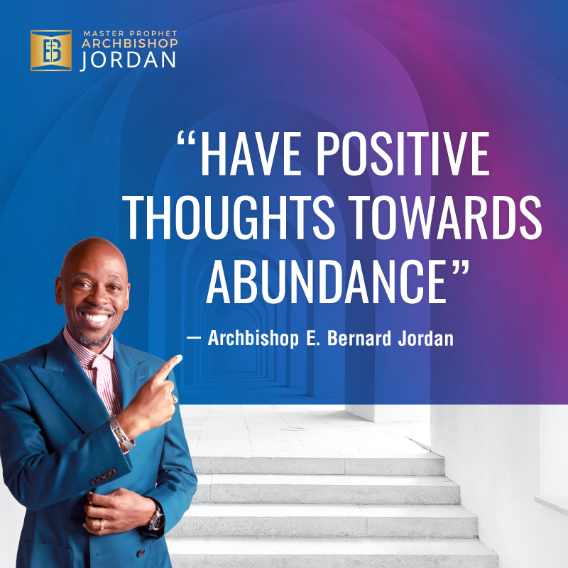 BishopJordan's tweet image. Fill your mind with positive thoughts towards abundance! Join us for Sunday Worship at 12 P.M. EST on the Zoe Ministries Virtual Campus or on zoom. For more information, go to zoeministries.com. #BishopJordan #MasterProphet #SundayWorship #explore #inspirationalquotes