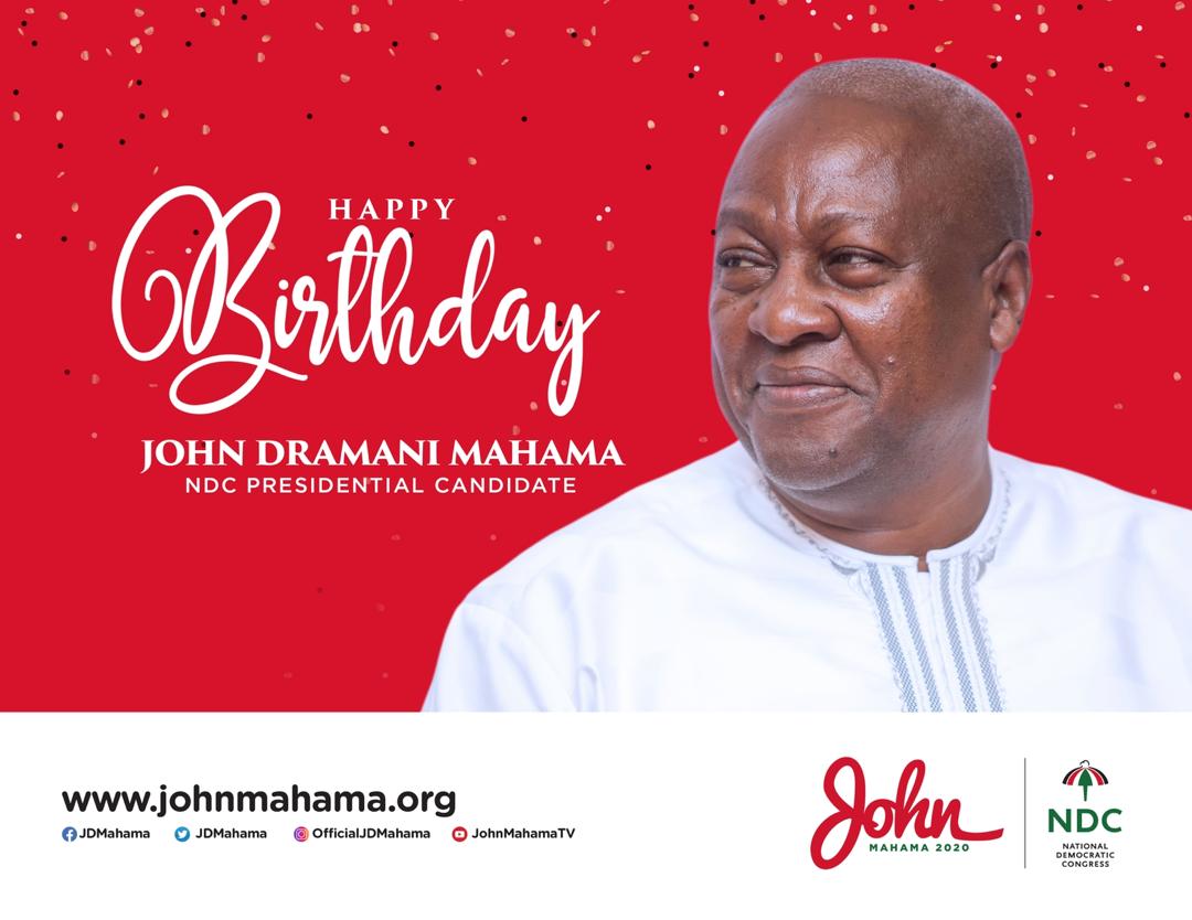 Happy birthday incoming president H.E John Dramani Mahama. Your dreams shall surely come true.        