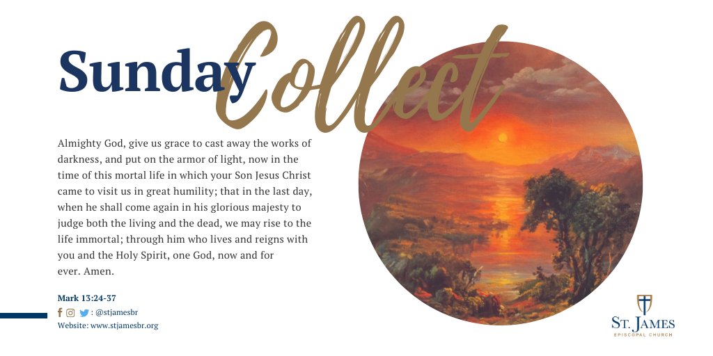Sunday Collect.

#WeAreStJames #BatonRouge #downtownBatonRouge #StJamesEpiscopalChurch #Episcopal #churchonline #SocialDistancing