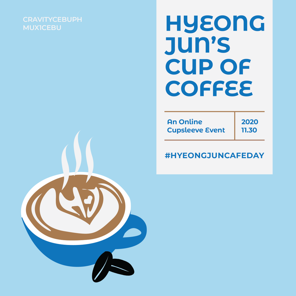 CRAVITYCebuPH's tweet photo. ☕️HYEONGJUN'S CUP OF COFFEE☕️

Let's celebrate #송형준's birthday at home~

Make your own drink
Print the freebies
Post the photos with #HYEONGJUNCAFEDAY and tag @CRAVITYCebuPH &amp; @CRAVITYstarship 

Link: https://t.co/1PxKvMblbK

#형준이의_열아홉을_기억해 #Lemon_Hyeongjun_Day https://t.co/VpgTTXYsF1