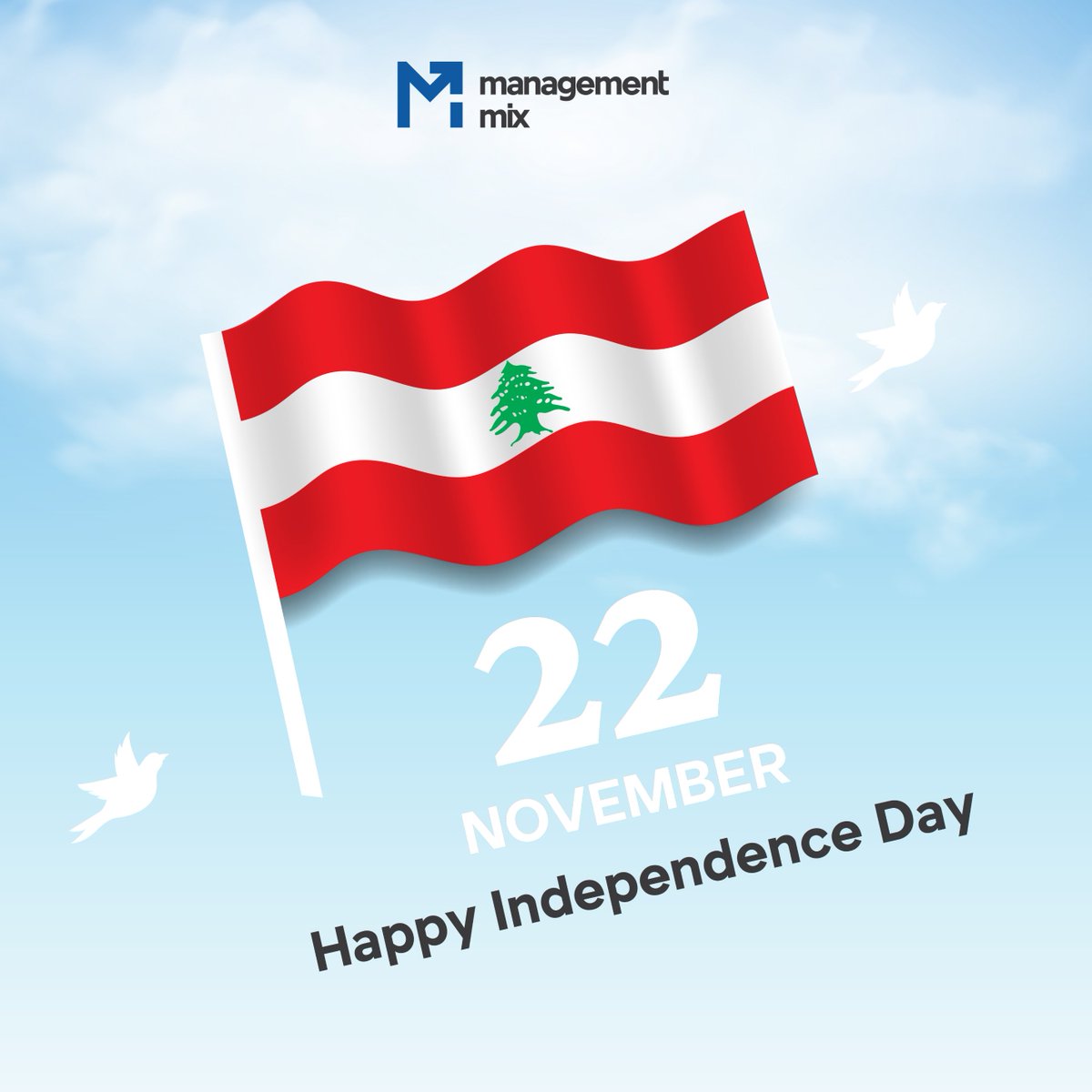 Happy #Independence Day to our #Lebanon!
#ManagementMix 
بحبك يا لبنان