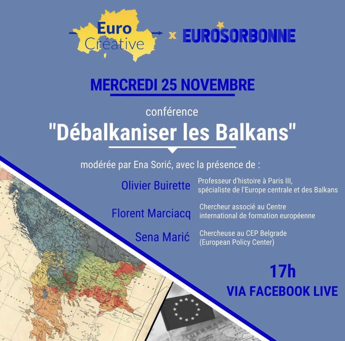 Euro_Creative_'s tweet photo. ⏰DÉBALKANISER LES BALKANS

🔚Comment en finir avec la simplification du terme « Balkanisation » et la vision stéréotypée des Balkans ? 

🗣 Nous en discuterons avec @senamaric, Florent Marciacq et @olivier300309 !

💻Ce mercredi, 17h avec @eurosorbonne 

https://t.co/I5zdKvnCVy https://t.co/g5AiSyfa0B
