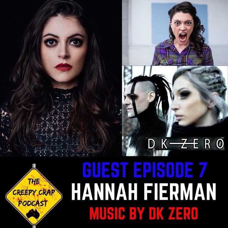 On this weeks episode I got the honour of talking with @HannahRoseFierm about her film career and her general amazingness and then finished it off with a banger track from DK Zero
#australianhorrorpodcast #thecreepycrappodcast #hannahfierman #HorrorMovies #podcast