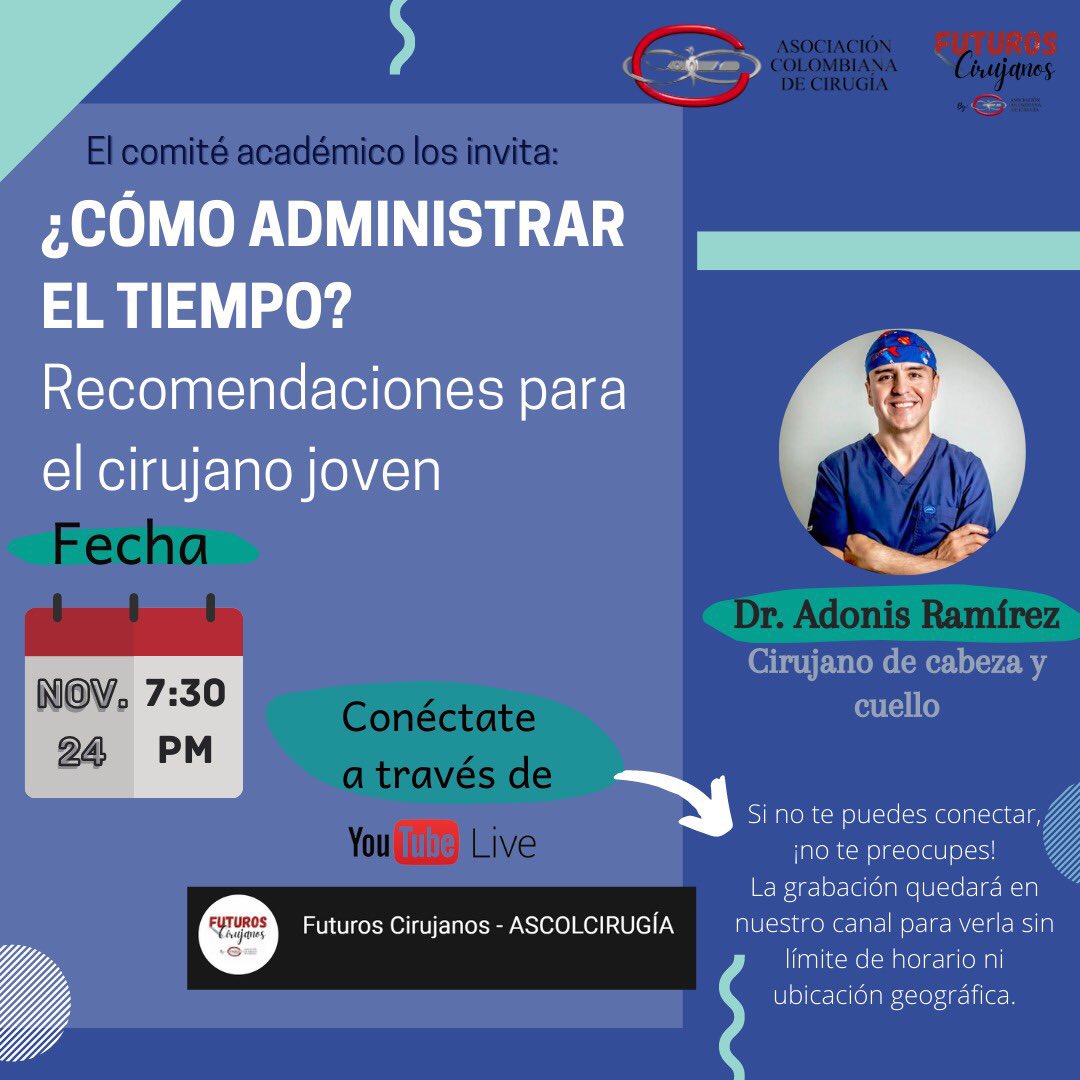 Están todos invitados a la primera charla del Capítulo <a href="/futuroscirascol/">Future Surgeons</a>  de la <a href="/ascolcirugia/">AsColCirugía</a> 

¿Cómo administrar el tiempo? Recomendaciones para el cirujano joven

En vivo por el canal de YouTube de <a href="/futuroscirascol/">Future Surgeons</a> Martes 24 Nov. 7:30 pm: youtube.com/channel/UC7M2c…