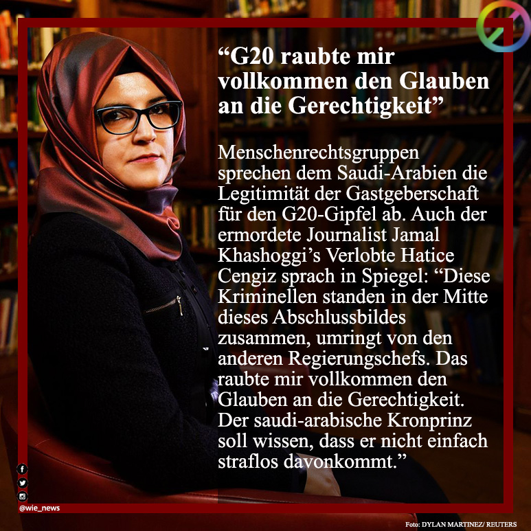 Wie_deutsch's tweet photo. Der ermordete Journalist Jamal Khashoggi’s Verlobte Hatice Cengiz reagiert auf den G20-Gipfel. #G20SaudiArabia  #G20RiyadhSummit #Khashoggi #journalist #proteste #Salman https://t.co/UkzhN9dFGc