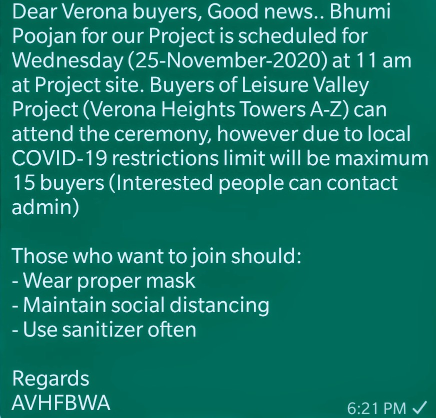 avhflatbuyers's tweet photo. Good news.. Bhumi Poojan for our Project is scheduled for Wed (25-November-2020) at 11 am at Project site. Buyers of Leisure Valley Project (Verona Heights Towers A-Z) can attend the ceremony, however due to local restrictions limit will be max 15 buyers.
Regards
AVHFBWA https://t.co/VkkFc9nIiv