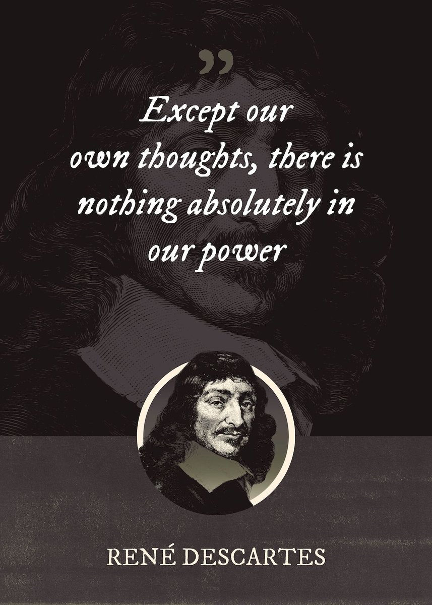 superordinat's tweet photo. Except our own thoughts, there is nothing absolutely in our power
~ Rene Descartes

#renedescartes #quote #famousquotes #poster #posterquote #motivational #motivation #motivationalart #motivationalquotes #wallart #interiordesign #homedecor 

@displate
https://t.co/qytys0qcFf https://t.co/JRO15PVFTU