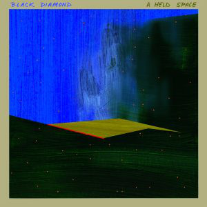 [NEW RELEASE]  BLACK DIAMOND A Held Space (21st Century Modern, 2020) tinyurl.com/y3fpx5ua