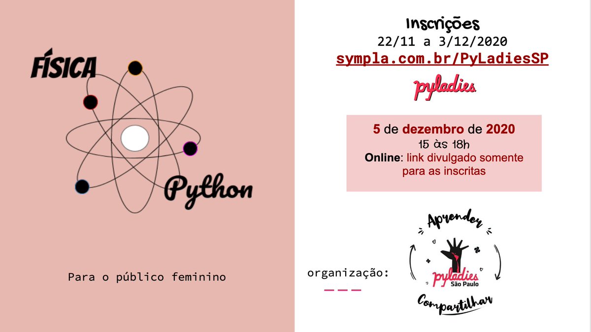 PyLadiesSP's tweet photo. No dia 5 de dezembro teremos uma atividade FÍSICA com Python para o público feminino (cis e trans)!
As inscrições encerram no dia 3/12/2020
Link para a inscrição: https://t.co/tO4tQ5vyJ5
#python #fisica #mulheres #pyladies #pyladiessp https://t.co/q8mhV3sQIU
