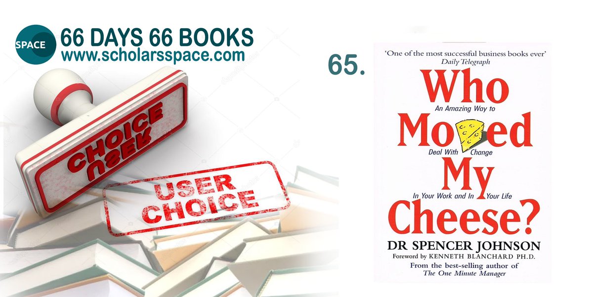 ScholarsSpace9's tweet photo. [65/66] 65 th book of #66Days66Books Campaign 

This is a short but insightful story which tells us to deal with the change !

Summary and PDF of Who moved my Cheese :
https://t.co/6PQ1kRYKUc

#Scholarsspace #Blogspace https://t.co/d6zwmM12pp