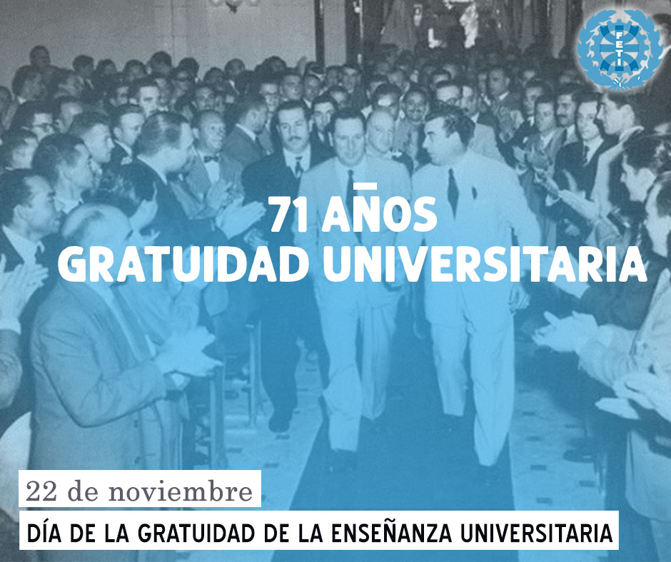 fetinacional's tweet photo. DÍA DE LA GRATUIDAD DE LA ENSEÑANZA UNIVERSITARIA 

El 22 de noviembre se conmemora el Día nacional de la gratuidad de la enseñanza universitaria en Argentina, fue instituido por Ley del Congreso de la Nación en conmemoración a la misma fecha del año 1949, [...] https://t.co/qNqUyMW66q