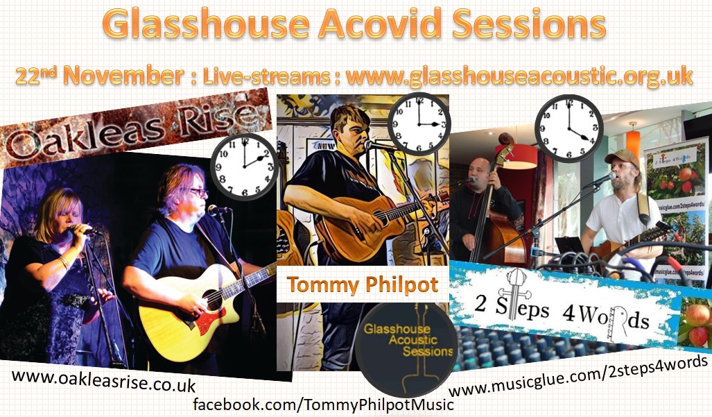 Today! Fabulous streamed acoustic music from three acts starting at 2pm: <a href="/GlasshouseAcous/">GlasshouseAcoustic</a> #livestreaming <a href="/OakleasRise/">Oakleas Rise</a> , Tommy Philpot and <a href="/2Steps4Words/">2Steps4Words</a> , full details and links at fb.me/e/1SbIdjhsZ