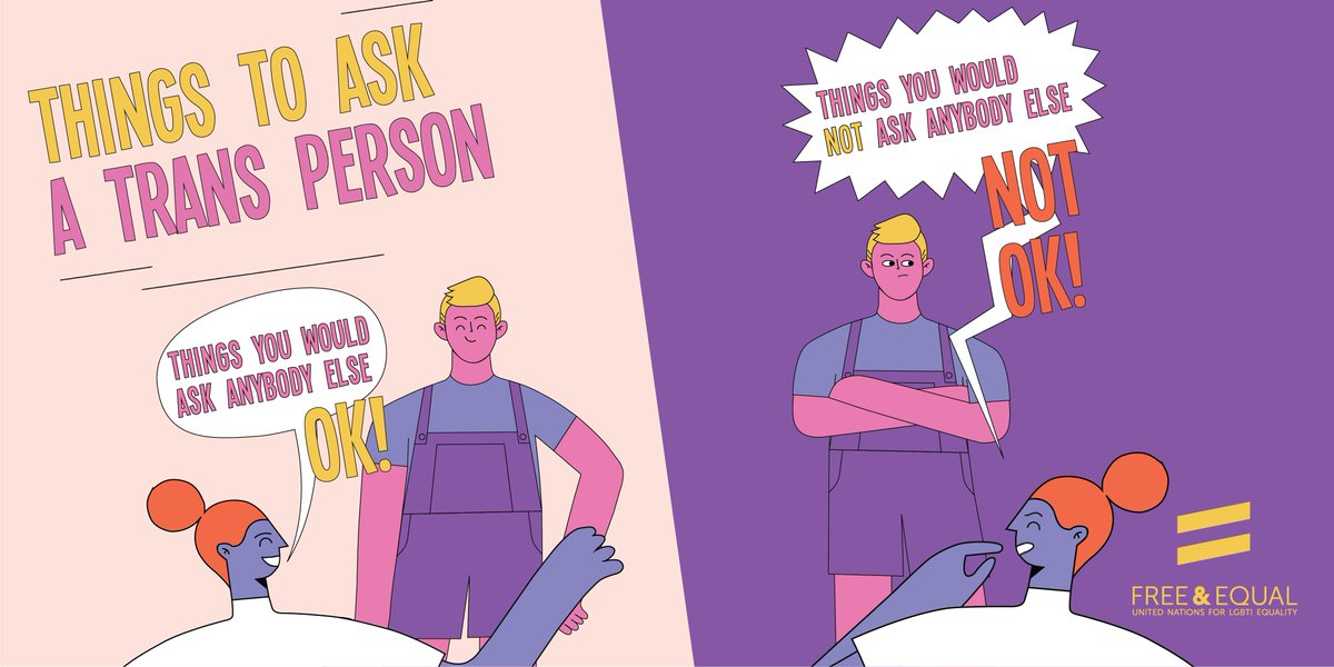 [Image description: The image is split in two. On the left, a woman is asking a trans person a normal question. On the right: the same woman is asking a trans person a rude question. The text on the image reads:  Things to ask a trans person: “Things you would ask anybody else” - OK! “Things you would NOT ask anybody else” - NOT OK!