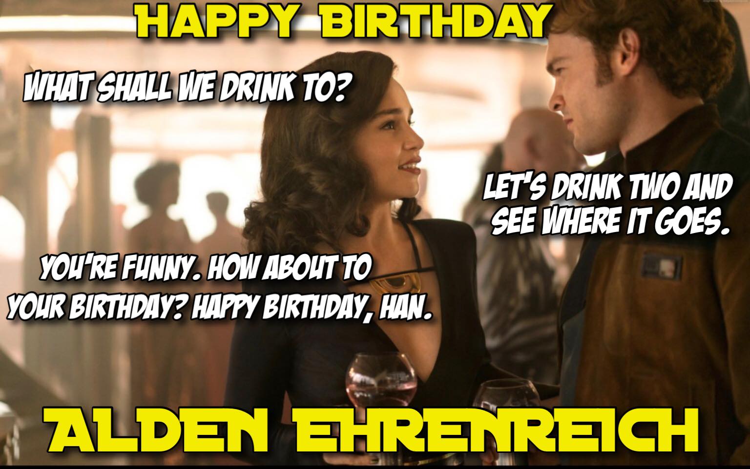 Happy to Alden Ehrenreich! What was your favorite moment from the movie? 