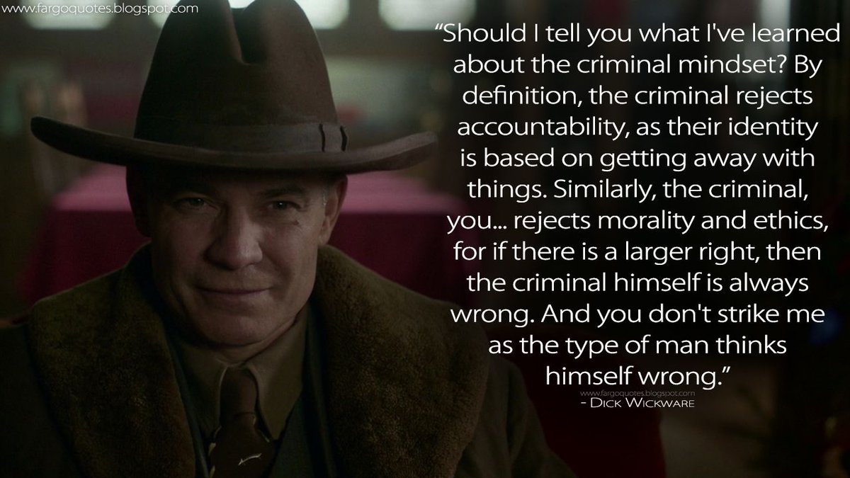 FargoQuotes's tweet photo. #DickWickware: Should I tell you what I've learned about the criminal mindset? By definition, the criminal rejects accountability, as their identity is based on getting away with things. Similarly, the criminal, you...
https://t.co/bq8NbMjL4z
#Fargo #FargoFX #Fargo4 https://t.co/ukIk6XBBeK