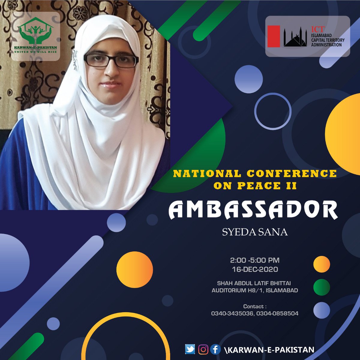 KarwanePakistan's tweet photo. National Conference on Peace II
#Ambassadors 
Date and Venue 
16 Dec 2020 
Shah Abdul Latif Bhitai Auditorium H8/1 Islamabad https://t.co/GOiaoKmFFN