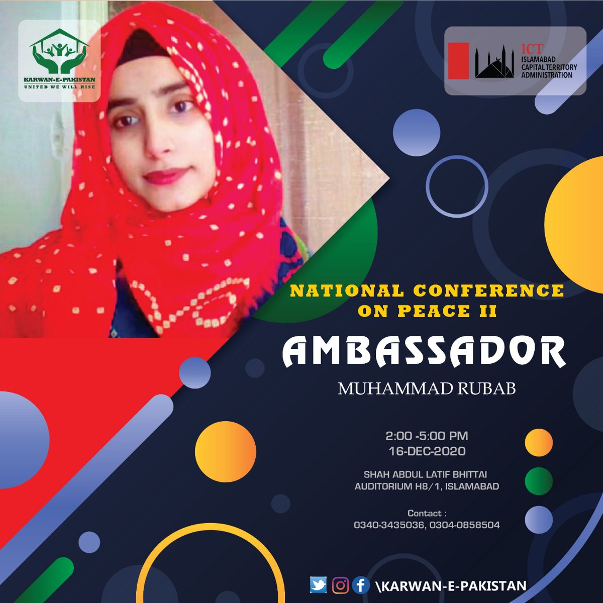 KarwanePakistan's tweet photo. National Conference on Peace II
#Ambassadors 
Date and Venue 
16 Dec 2020 
Shah Abdul Latif Bhitai Auditorium H8/1 Islamabad https://t.co/GOiaoKmFFN