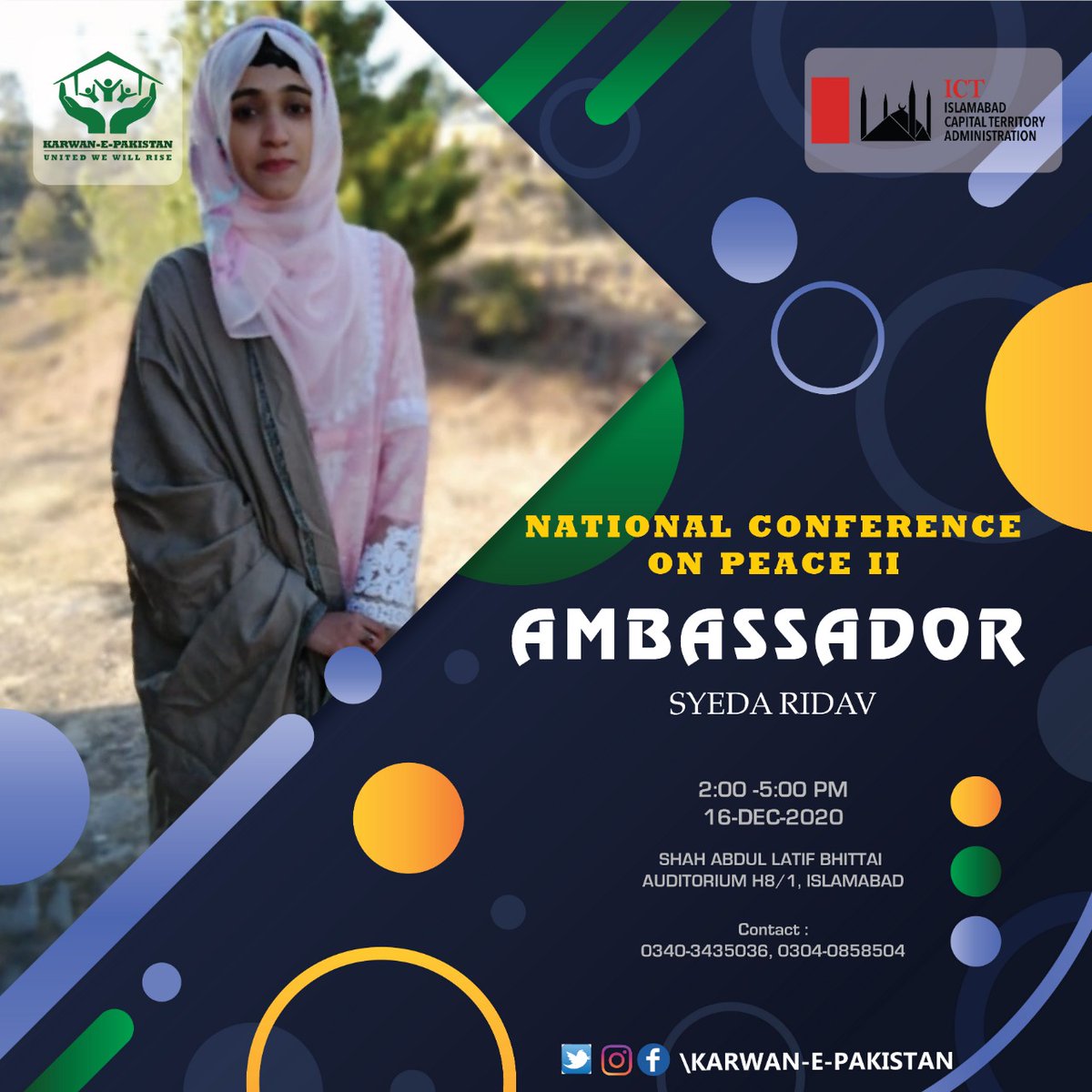 KarwanePakistan's tweet photo. National Conference on Peace II
#Ambassadors 
Date and Venue 
16 Dec 2020 
Shah Abdul Latif Bhitai Auditorium H8/1 Islamabad https://t.co/GOiaoKmFFN