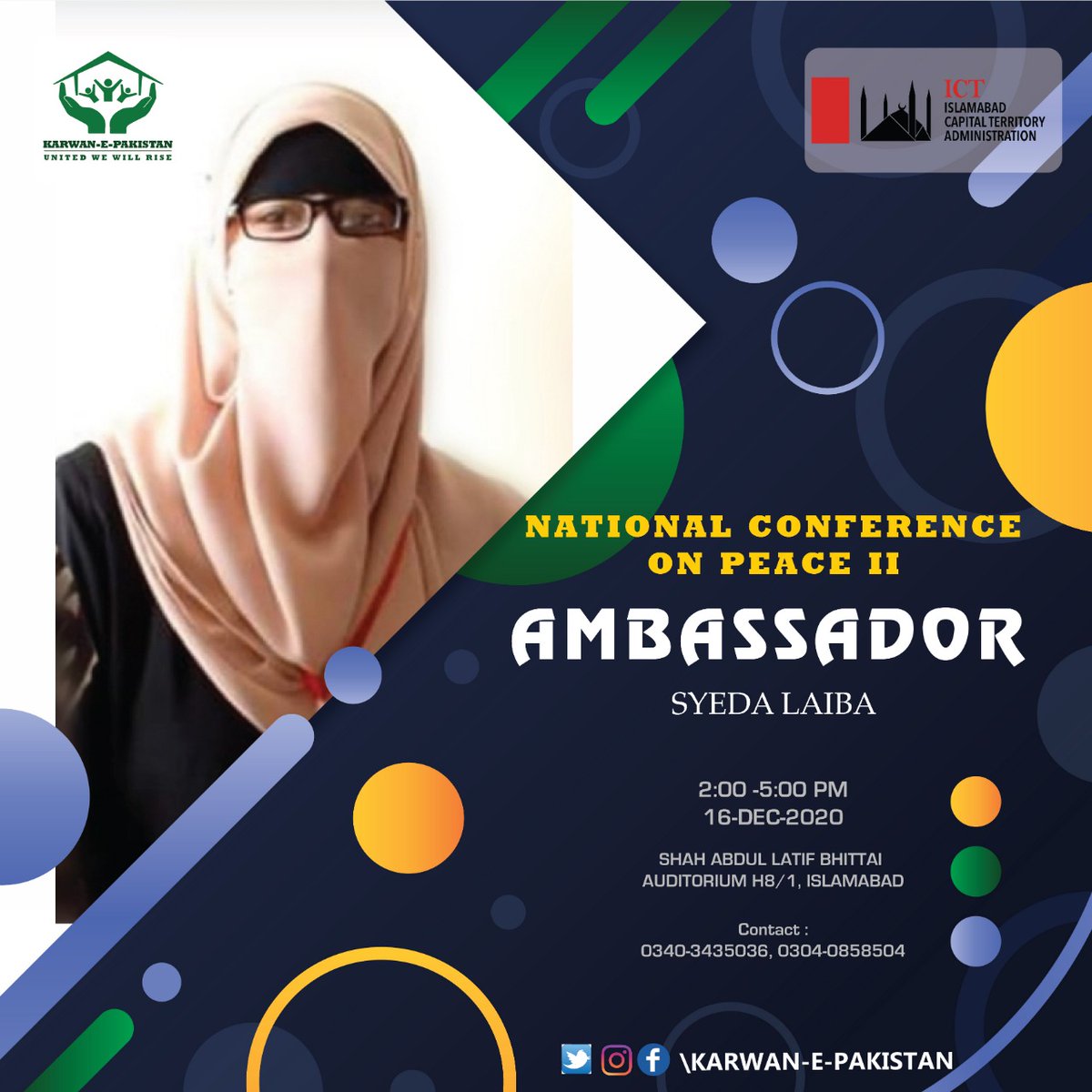 KarwanePakistan's tweet photo. National Conference on Peace II
#Ambassadors 
Date and Venue 
16 Dec 2020 
Shah Abdul Latif Bhitai Auditorium H8/1 Islamabad https://t.co/GOiaoKmFFN