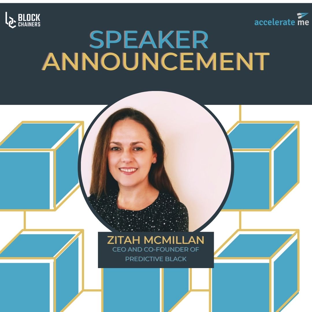 𝐒𝐏𝐄𝐀𝐊𝐄𝐑 𝐀𝐍𝐍𝐎𝐔𝐍𝐂𝐄𝐌𝐄𝐍𝐓 📣

Meet Zitah McMillan, first speaker of our #InnovationUnlocked event in partnership with <a href="/Block_Chainers/">BlockChainers</a>🚀

𝐆𝐨 𝐠𝐫𝐚𝐛 𝐲𝐨𝐮𝐫 𝐭𝐢𝐜𝐤𝐞𝐭 𝐧𝐨𝐰 👉bit.ly/35Fpegf