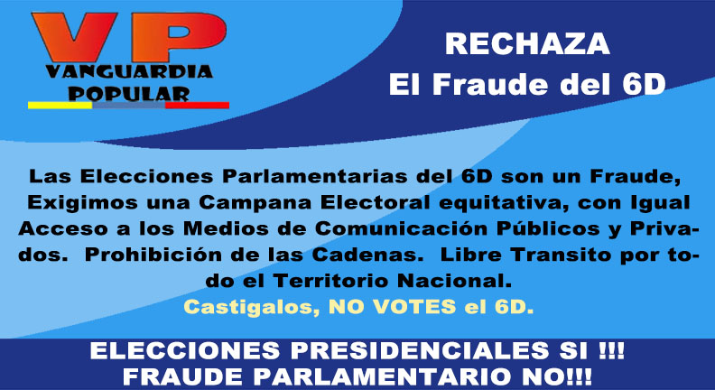 VozdeVanguardia's tweet photo. #22Nov VANGUARDIA POPULAR convoca a Rechazar el #FraudeParlamentariodel6D e Invita a participar en las Jornadas de la #ConsultaPopularEl12D https://t.co/q98dAjRVqZ